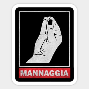 Mannaggia - Talking Italian Hands Sticker